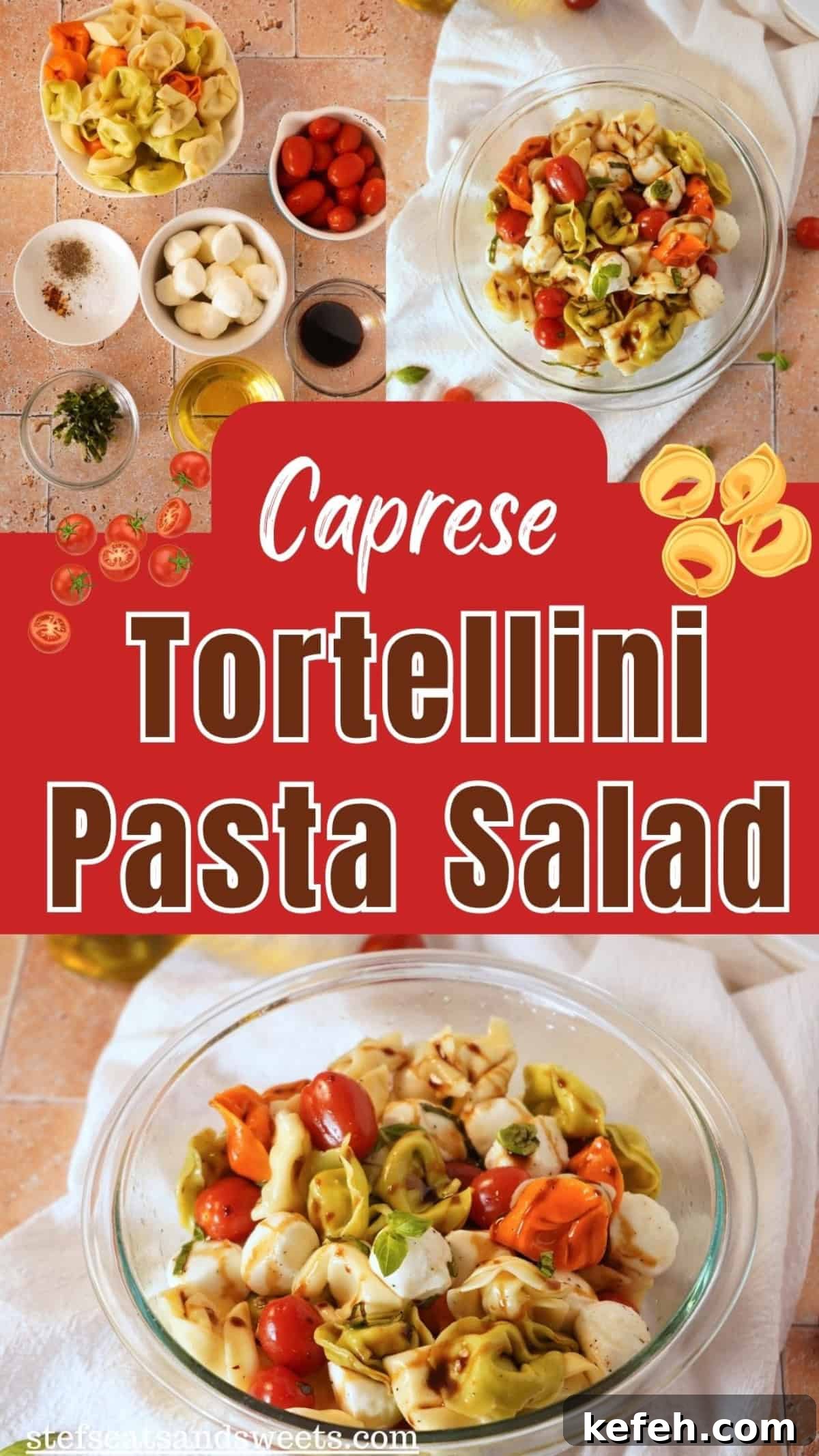 Caprese Tortellini Pasta Salad with Cherry Tomatoes & Basil 7 caprese pasta salad collage