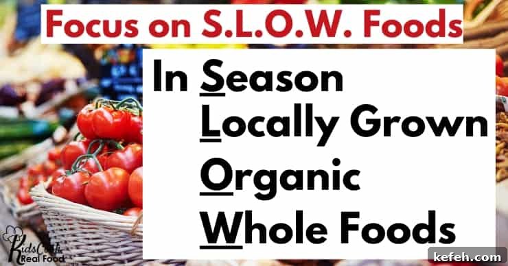 73 School Lunch Ideas to Help You Master Nutritious Meals with Georgia Harding 2 Focus on S.L.O.W. foods